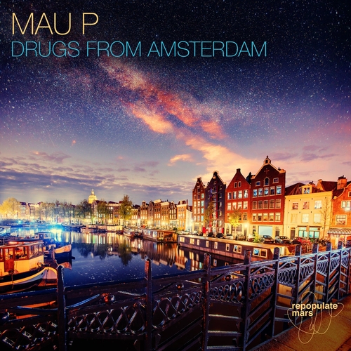 Mau P - Drugs From Amsterdam [RPM142] AIFF